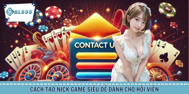 Cách tạo nick game siêu dễ dành cho hội viên