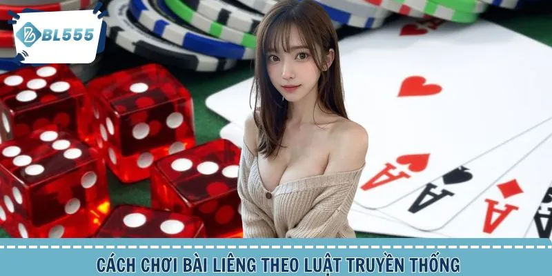 Giới thiệu cách chơi Liêng luật truyền thống